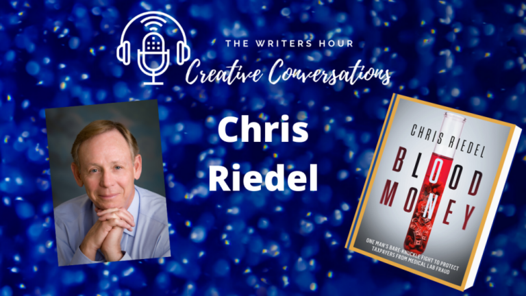 chris-riedel-author-blood-money-podcast-with-janine-bolon-the-writers-hour-creative-conversations-1024x576